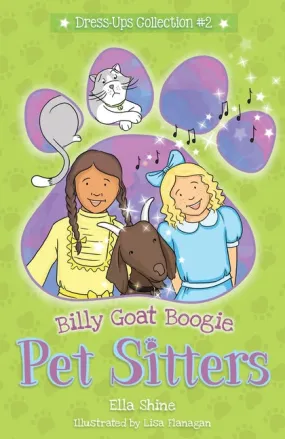 Billy Goat Boogie: Pet Sitters: Dress-Ups #2: A funny junior reader series (ages 5-8) with a sprinkle of magic - Paperback by Books by splitShops