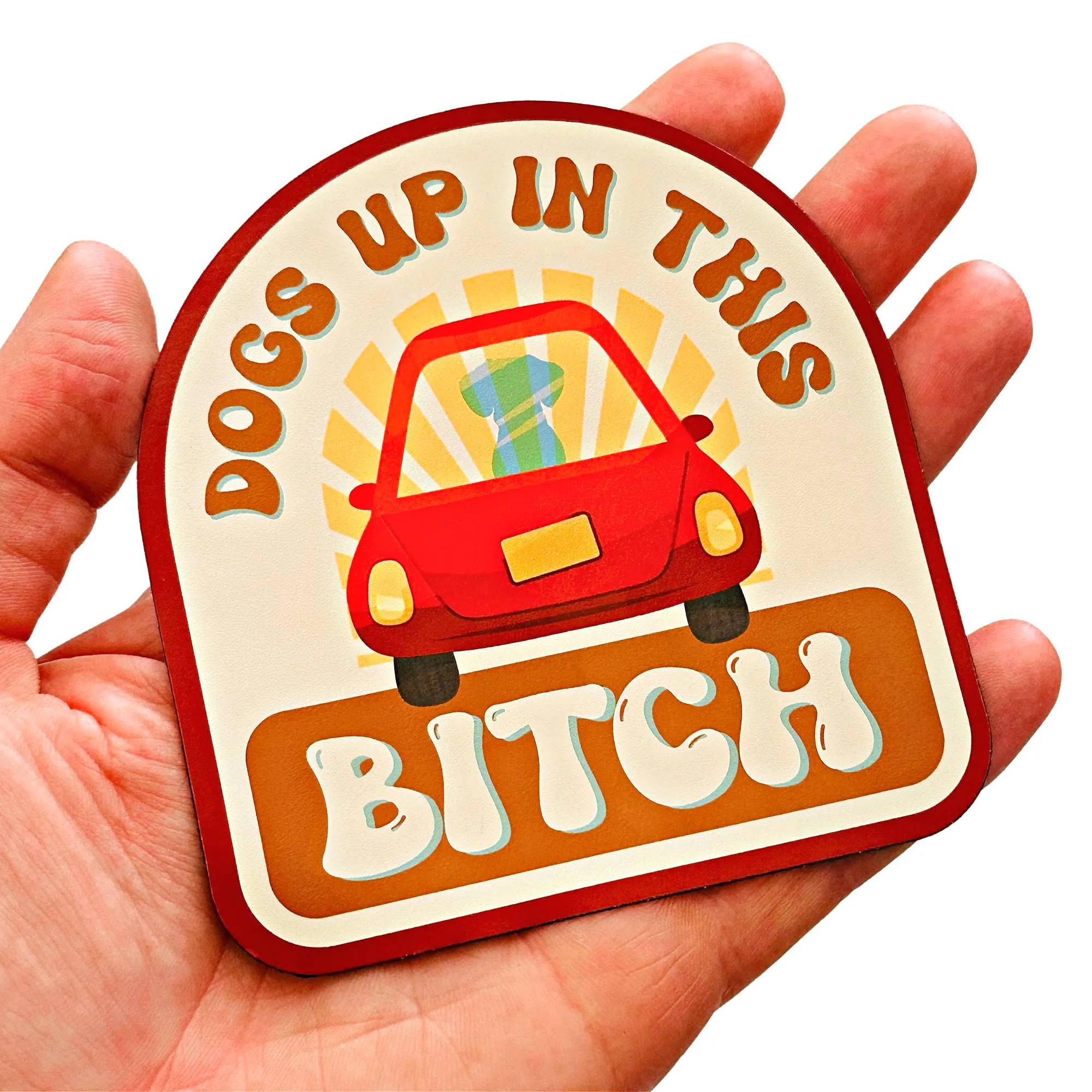 Dogs Up in this Bitch Sticker