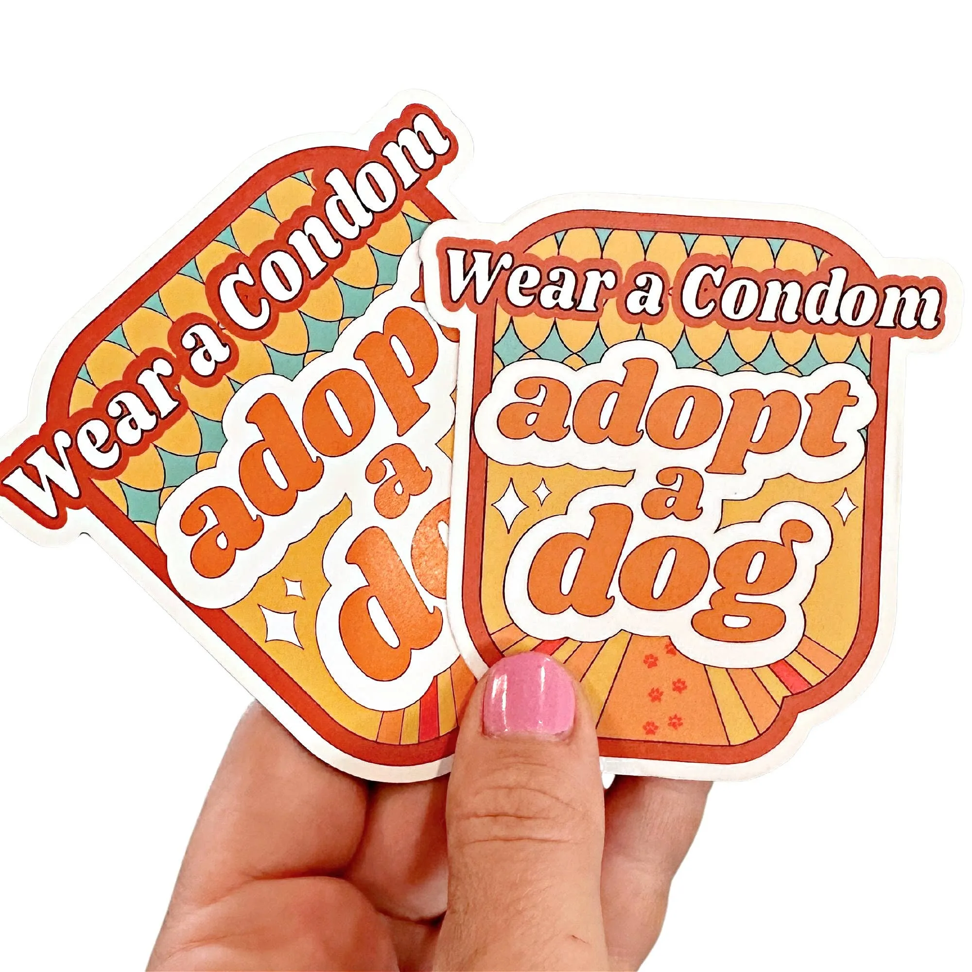 Wear a Condom Adopt a Dog Sticker